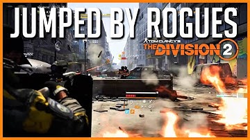 Jumped by Rogue agents in the Open World! | The Division 2