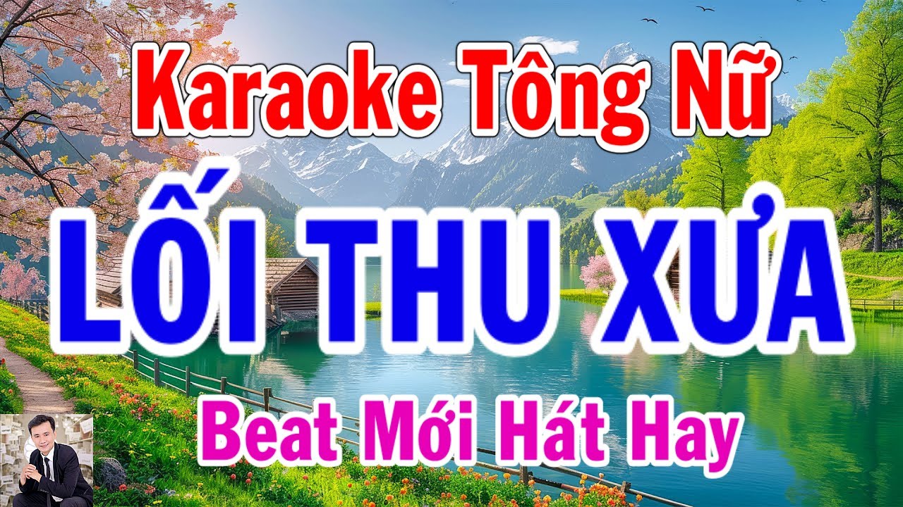 Karaoke Lối Thu Xưa Tông Nữ Thành Lý Organ