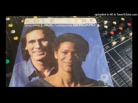 Philippe Lavil et Jocelyne Beroard- Kole sere 1987(Remastered)