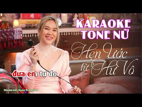 MỸ TÂM - HẸN ƯỚC TỪ HƯ VÔ KARAOKE TONE NỮ