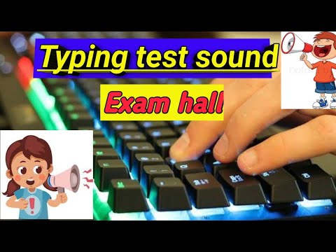 Typing test exam sound, exam hall
