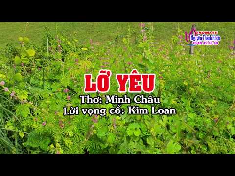 Karaoke vọng cổ LỠ YÊU - DÂY ĐÀO [T/g KIM LOAN]