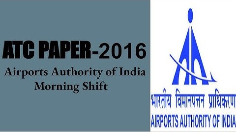 Junior Executive | Air Traffic Controller | Airports Authority Of India | 2016 Paper with Ans Part-1