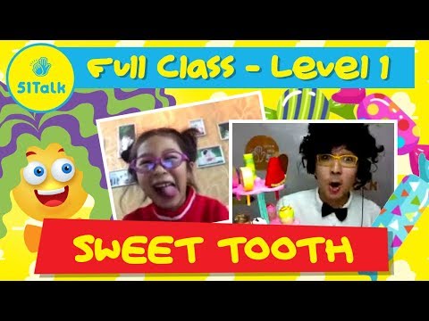 51talk-full-class-|-level-1-student-sweet-tooth!