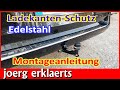 Stoßfänger Schutz montieren Edelstahl Stoßstange Lade-kante schützen Mercedes W447 Tutorial. No.321