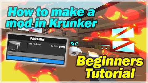 How To Make And Use A Mod In Krunker.io (Beginners Turorial)