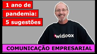 1 ano de pandemia - Comunicação Empresarial