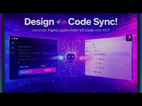 Design ↔ Code Sync! Generate Figma Design Layers Directly from VS Code using MCP