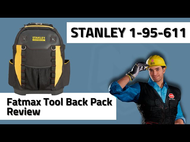 STANLEY 1-95-611 Fatmax Tool Back Pack Review 2025 - YouTube