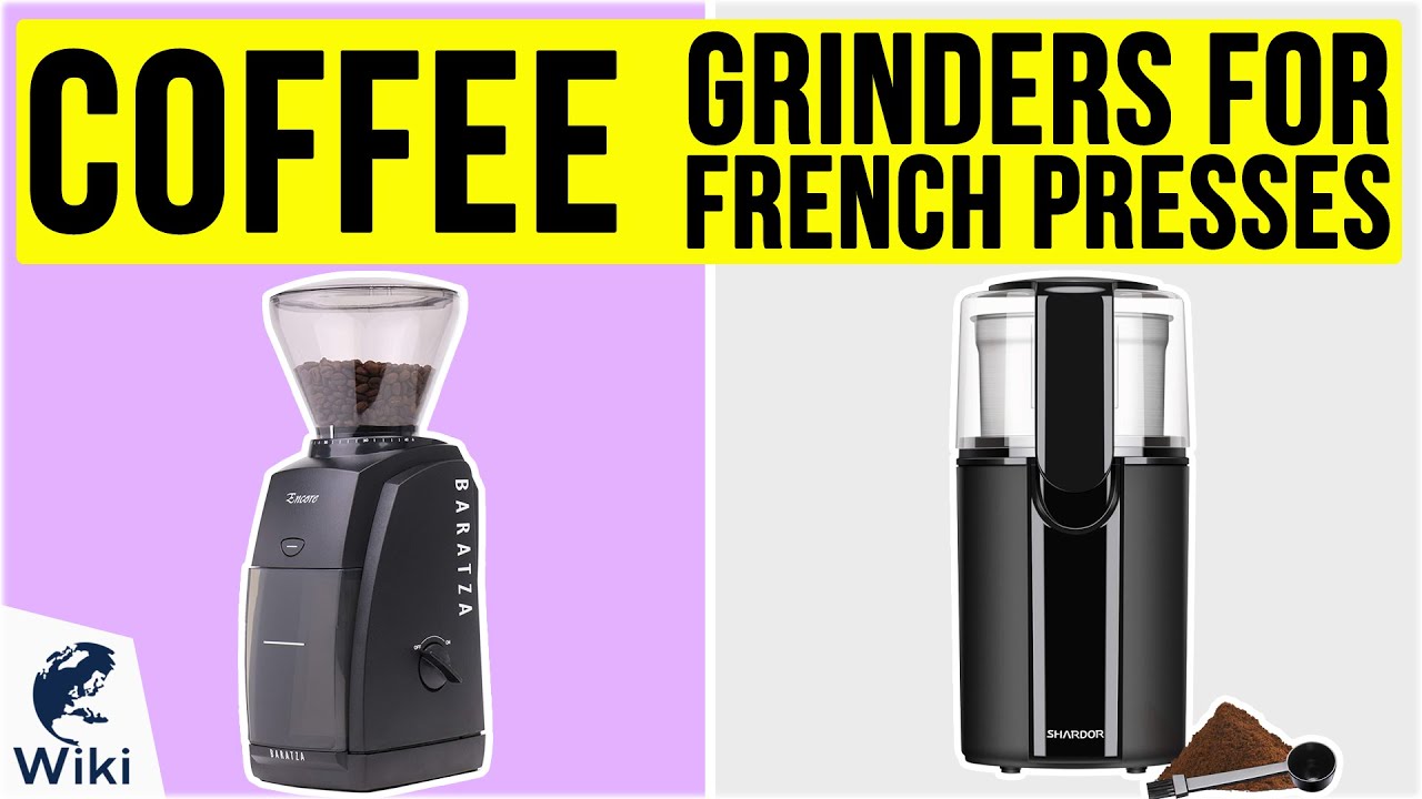 10 Best Coffee Grinders For French Presses 2020 YouTube