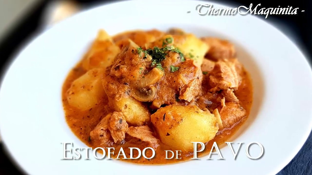 ESTOFADO de PAVO con THERMOMIX. Fácil, rico y saludable.