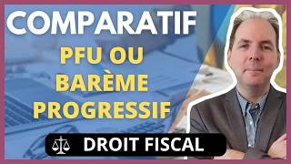 Pfu Ou Bareme Progressif : Quel Régime Fiscal Choisir ?