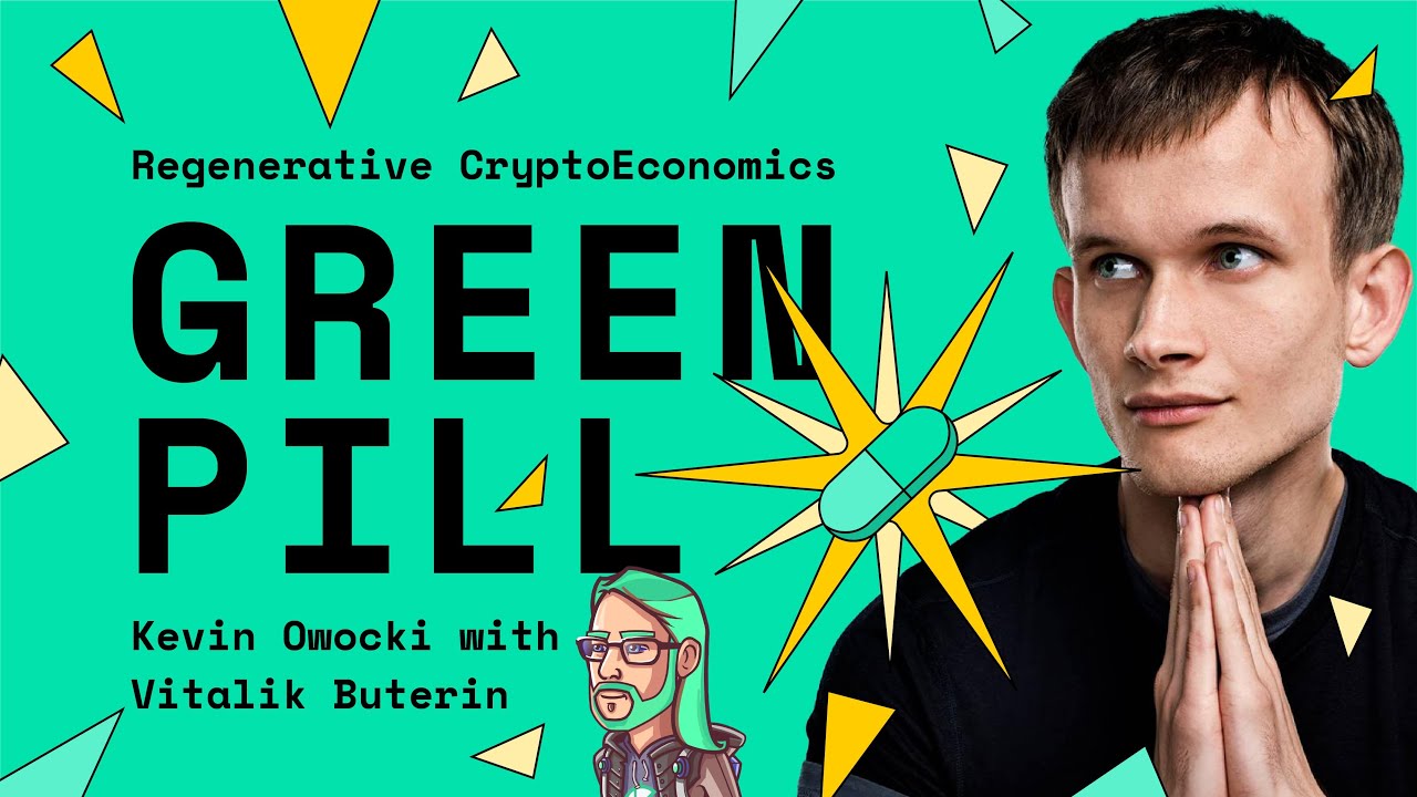Vitalik Buterin - Green Pill #1