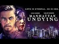 Manhattan undying  film complet en franais  vampire drame