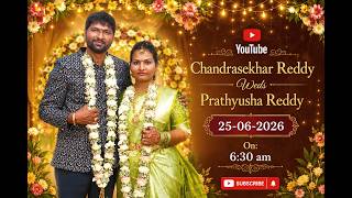 Chandrashekar Reddy Weds Prathyusha// 25-06-2026 On: 6:30 am