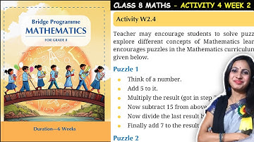 Class 8 Maths Bridge Program Course | Activity W 2.4 for Week 2 | 8th Class Maths New NCERT Book