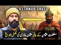 Osman Ghazi: The Legendary Founder of the Ottoman Empire | History Expoxed