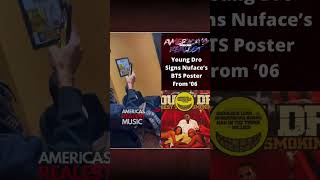 Young Dro Signs Nuface’s “Best Thang Smokin” Poster From ‘06