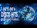 The Best of Disco Hits 70s 80s 90's - Greatest Disco Dance Songs Legends - Golden Eurodisco Megamix