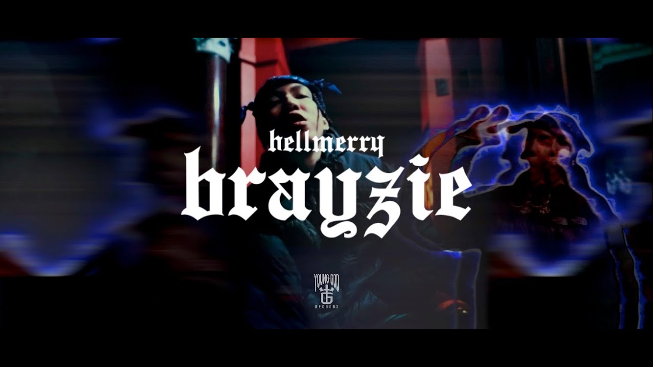 HELLMERRY - Brayzie (Official Music Video)