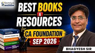 CA Foundation September 2026 | Best Books & Resources | Complete Guide by Bhagyesh Sir