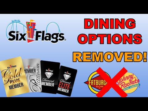 What is Happening to Six Flags Memberships (and Dining Plan)?