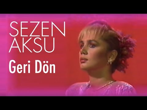Sezen Aksu - Geri Dön (Official Video)