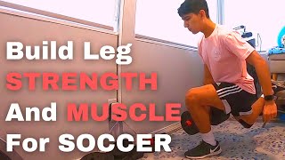 Lower Body Workout For Football/Soccer | Build Lower Body Strength, Power, and Muscle