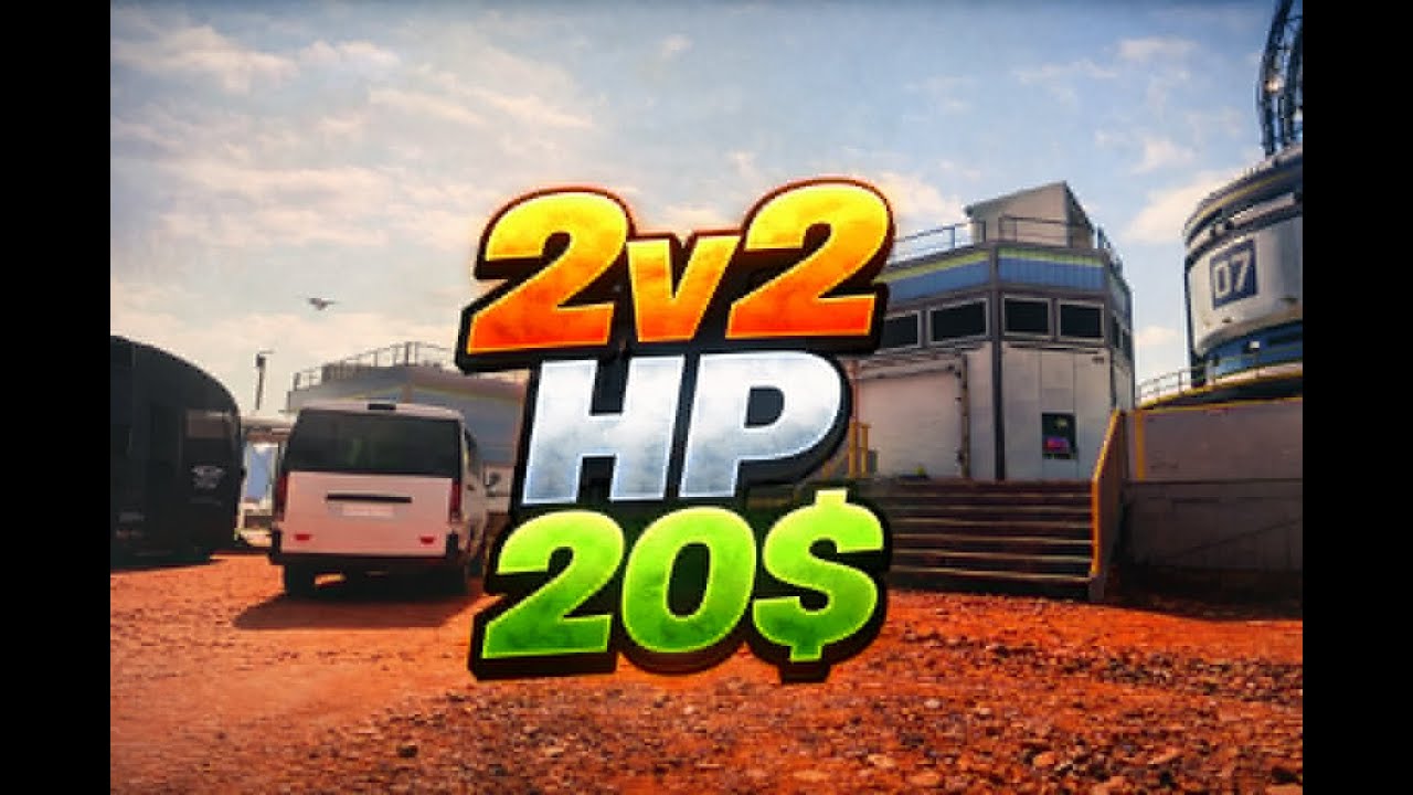 2v2 HP CHALL 20$ VS PLALISM & JOEYBLOWS