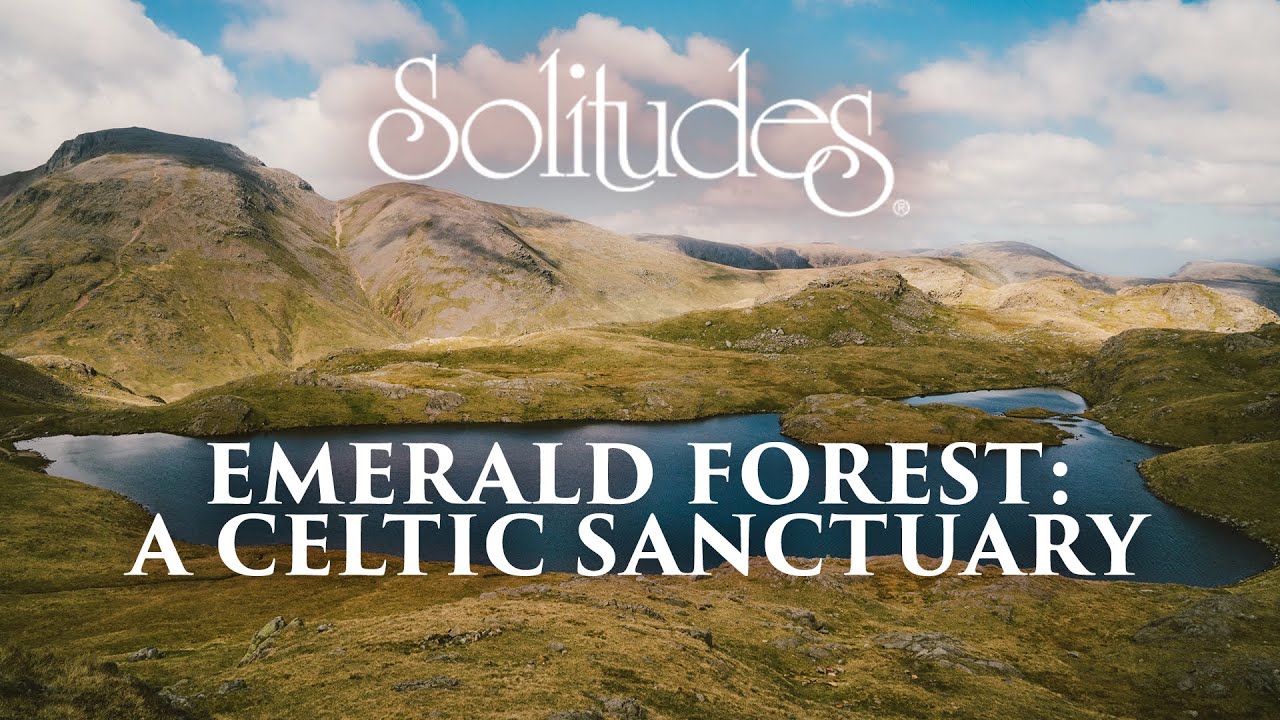 Dan Gibson’s Solitudes - Tarn of Tralee | Emerald Forest: A Celtic Sanctuary