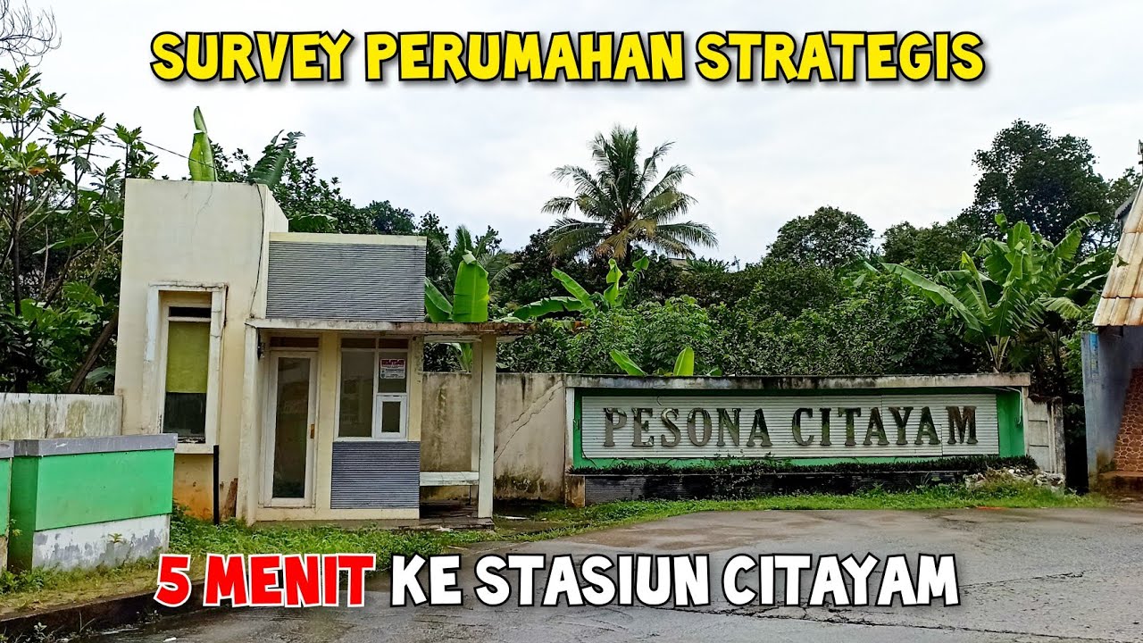 Perumahan Pesona Citayam || Desa Susukan || Kecamatan Bojong Gede || Kabupaten Bogor