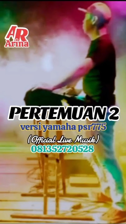 Pertemuan 2 versi keyboard yamaha psr 775.#covermusiktop #musikterbaru  #hiburan #musikdangduterbaru