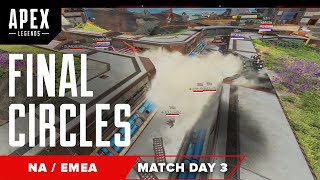 Final Circles Match Day 3 | ALGS Year 3 ft SZN, 100 Thieves, Alliance, TSM | Apex Legends