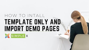 How to Install Template Only and Import Demo Page