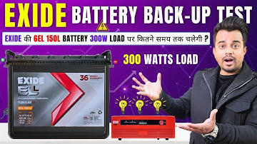 Exide 6EL-150L Inverter Battery Load BACK-UP Test | 230 Watts Load | 150AH Battery Backup Time Test