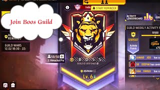 Join( No 1 ) Boos Guild | India ,World & Free Fire Community Ka Top 1 Guild BOOS Guild #viralvideo