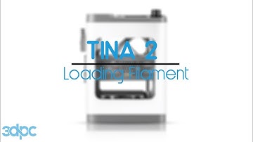 HOW TO LOAD FILAMENT - WEEDO TINA 2 3D Printer