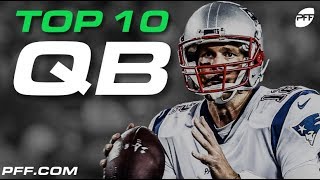 Top 10 QBs heading into the 2019 NFL Season | PFF