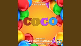 Un Poco Loco (From "Coco") - Just Kids