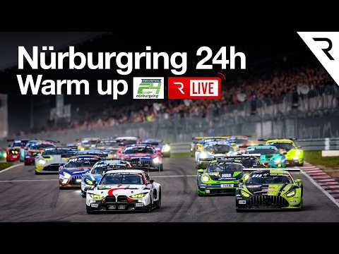 🔴 LIVE Warmup - 24h Nürburgring 2026