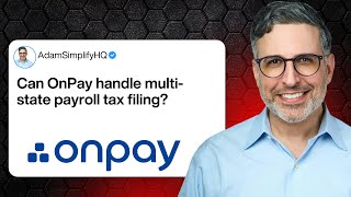 Can OnPay handle multi state payroll tax filing?