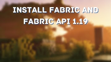 How to Install Fabric and Fabric API For 1.19 || EASY!
