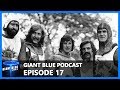 Giant blue podcast episode 17  now with too much water
