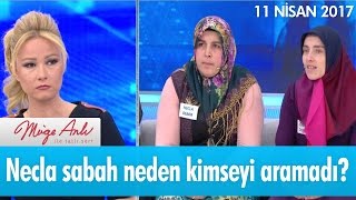 Necla Sabah Neden Kimseyi Aramadı? - Müge Anlı Ile Tatlı Sert 11 Nisan 2017 1820. - Atv