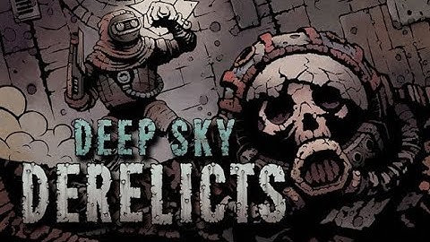 Deep Sky Derelicts Review (Mouseboy)