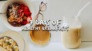 Healthy What I Eat in a Week: Breakfast Edition *very lazy*