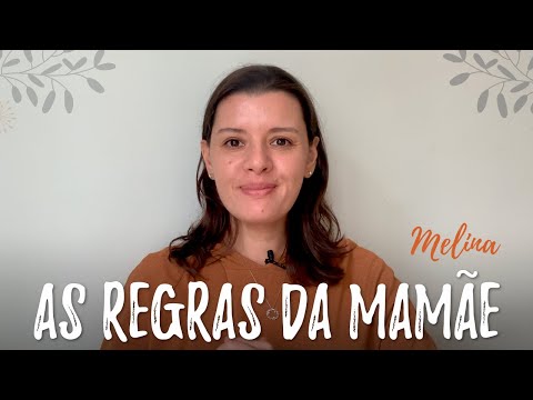 Vídeo: Regras úteis Para Mães