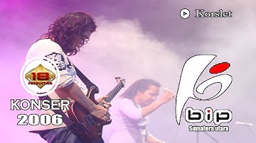 BIP - "KORSLET" LIVE KONSER SUMATERA UTARA 2006