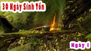 30 Ngày Sinh Tồn Trong Rừng Sâu P1 | Ẩm Thực Thịt Chim, Rau Rừng