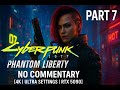 Cyberpunk 2077 Phantom Liberty | Gameplay PART 7 | NO COMENTARY [4K|ULTRA SETINGS|RTX 5090]